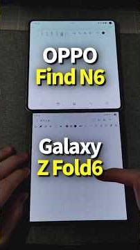 OPPO Find N6 vs. Galaxy Z Fold6: Pen Experience Comparison! Which One Is Better? [Foldable Smartp...