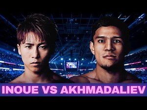 NAOYA INOUE VS MURODJON AKHMADALIEV FIGHT