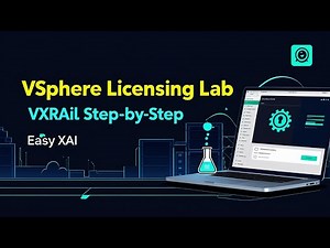 VxRail vSphere Licensing Lab Tutorial 💡 Step-by-Step Walkthrough