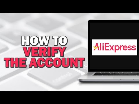 How To Verify The Account On AliExpress (Quick Tutorial)