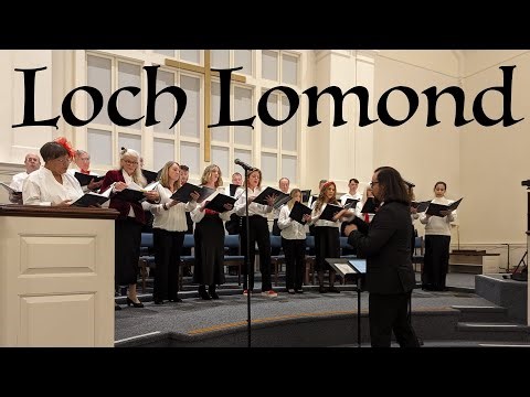 Loch Lomond - Traditional Scottish Folk Song by The Hingham Singers