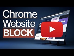 How to Block YouTube in Google Chrome (Step-by-Step Guide)