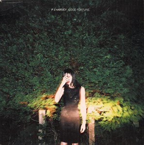 PJ Harvey - Good Fortune