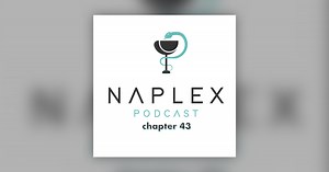 Naplex Podcast | Chapter 43: Pulmonary Arterial Hypertension (PAH) - NAPLEX Podcast