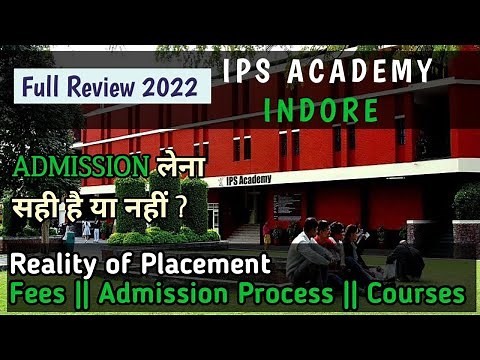 IPS Academy Indore (Full Review), Fee Structure, Eligibility, Ranking, Courses|| vlog video||