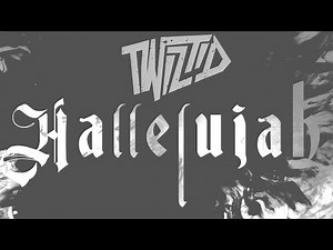 Twiztid - Hallelujah Featuring Young Wicked (Official Lyric Video)