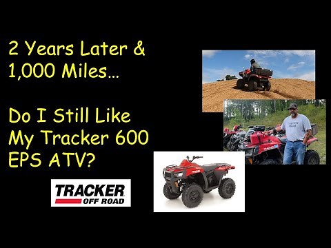 Tracker 600 EPS ATV Review [2 Years Later]