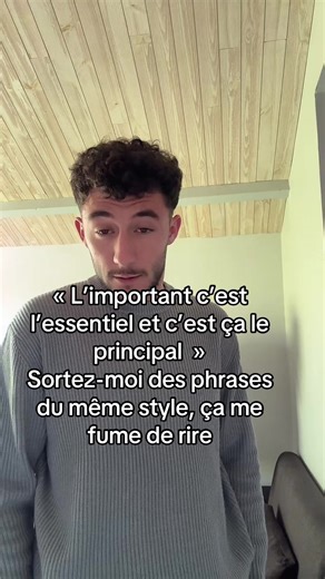 Phrases absurde : L'essentiel c'est l'essentiel