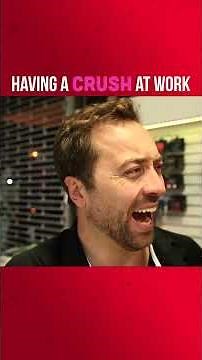 when you get a crush at work...