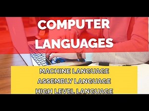 Computer Languages | High level language| Assembly language | Machine language