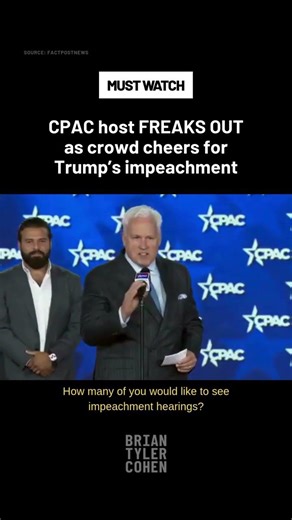 CPAC Host FREAKS OUT as crowd cheers for Trump’s IMPEACHMENT