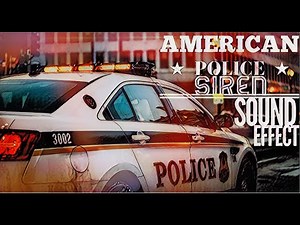 American Police Siren Sound Effects / NYPD / Highway Patrol / State Police / Royalty Free Sample
