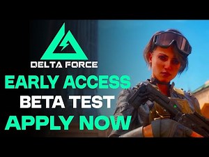 Delta Force Early Access Beta Test