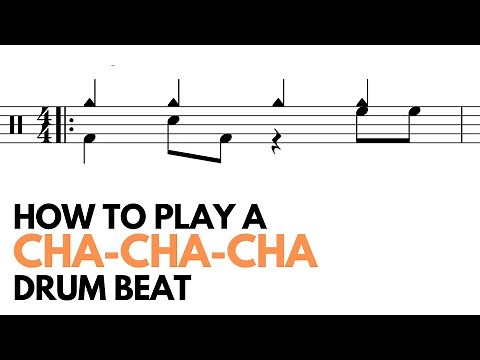 How to play a Cha-Cha-Cha drum beat - 5 groove & fill ideas