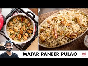 Matar Paneer Pulao | Pressure Cooker Recipe | कुकर में बनाओ मटर पनीर पुलाओ | Chef Sanjyot Keer