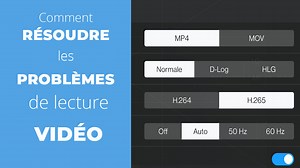Problème de lecture de vos vidéos drone - H265 / Codec HEVC