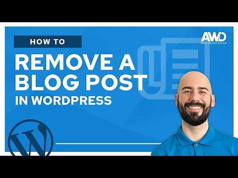 How to Remove a Blog Post in WordPress