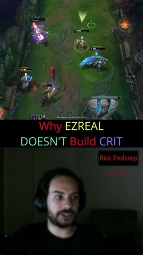 Riot Endstep - Why EZREAL DOESN'T Build CRIT