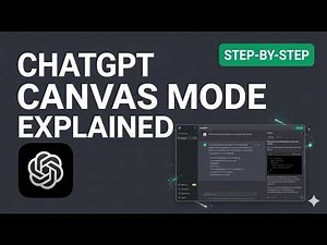 ChatGPT Canvas Mode Explained (Step-by-Step Tutorial)