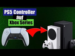 PS5 Controller (Dualsense) auf Xbox Series S / X | So geht's! [Deutsch]