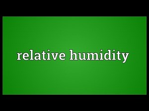 Relative humidity Meaning