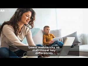 Top 5 Matriarchal Societies: History & Modern Examples