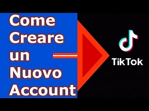 Come Creare un Nuovo Account TikTok
