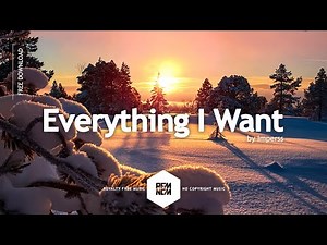 Everything I Want [Original Mix] - Imperss | Royalty Free Music No Copyright Free Music Download