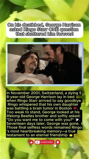THE FINAL WORDS GEORGE HARRISON SAID THAT BROKE RINGO STARR’S HEART!