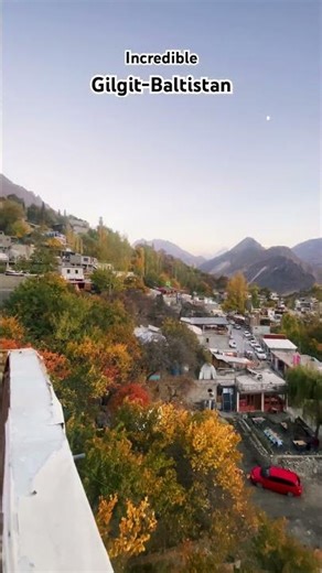 Incredible Gilgit~Baltistan