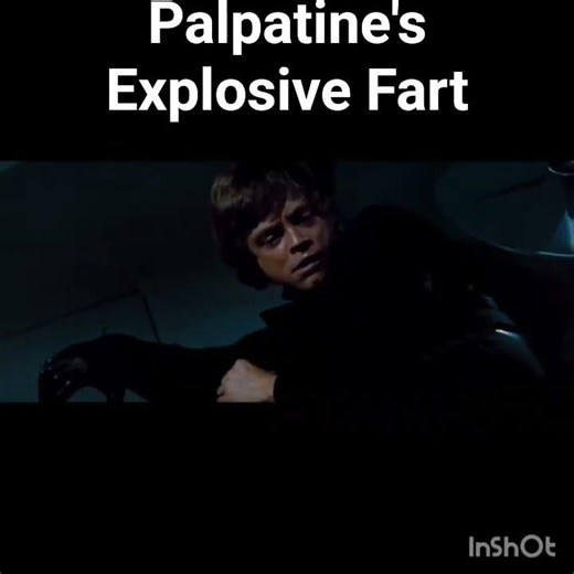 Palpatine's Explosive Fart