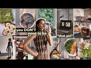 you DON'T need to become "that girl" | how to actually improve your life ♡