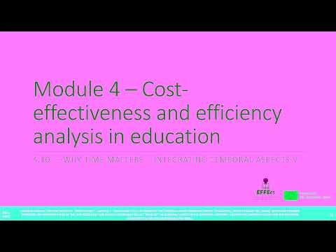 Module 4: Cost-Effectiveness and Efficiency Analysis in Education