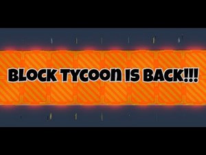 BLOCK TYCOON IS BACK!!