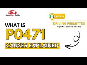 What is P0471 : Engine Error Code Causes Explained
