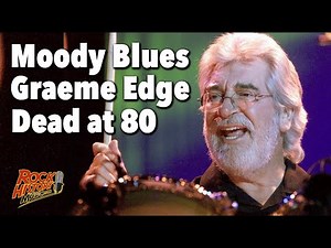 Moody Blues Drummer, Co-Founder Graeme Edge Dead at 80
