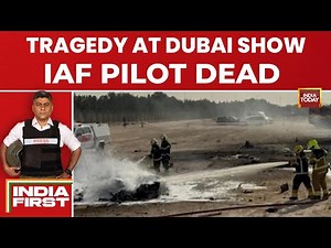Tragedy at Dubai Airshow: IAF Pilot Killed as Tejas Fighter Jet Crashes During Demo Flight