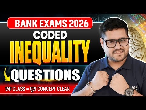 🚀Coded Inequality | Mains Level | Bank Exams 2026 Reasoning | Ankush Lamba