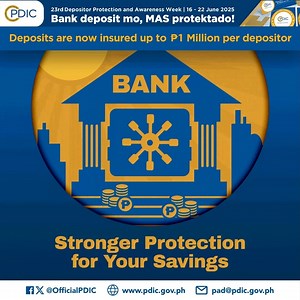 This Depositor Protection and Awareness Week (June 16-22), the PDIC is not just raising awareness, it is raising your protection. Deposit insurance coverage is now TWICE as strong at P1 Million per depositor per bank! Start or grow your savings in banks today. Risk-free peace of mind has never been this real. #PDIC #DPAW2025 #BankDepositMoMASProtektado #DepositorProtectionAndAwarenessWeek #SaveWithConfidence #BrandedUp — with Philippine Deposit Insurance Corporation - PDIC. | Philippine Star