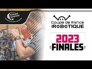 Coupe de France de Robotique 2023 - Finale