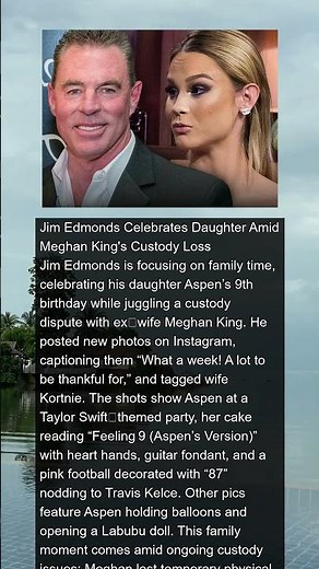 Jim Edmonds Celebrates Daughter's B-Day Amid CPS Probe Into Meghan King | #news #shorts