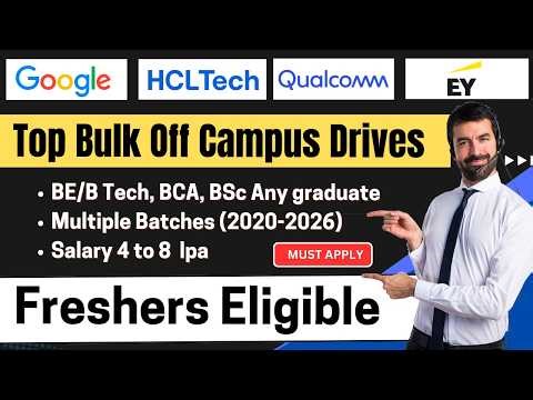 🔥Urgent Hirings | Google, HCL, EY, Qualcomm Hiring | 8 LPA | Any graduate | 2026–2021 Batch