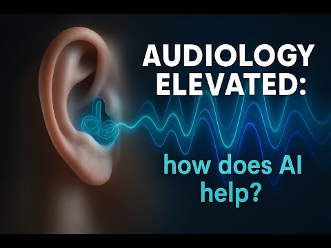 Audiology Elevated: How can AI help? - Quick Flight