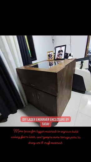DIY Laser Engraver Enclosure by my tatay Anselmo Balhag! No laser feet? No problem! No more shelves to store your other mats? No problem! And syempre, no more amoy! 🫰 #diy #laserengraver #laserenclosure #enclosure #orturlasermaster3 #olm3 | Jobelle Balhag