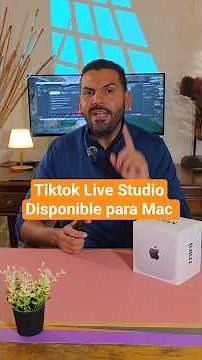 Tiktok Live Studio ya esta disponible para usuarios de Mac OS #creadordecontenido