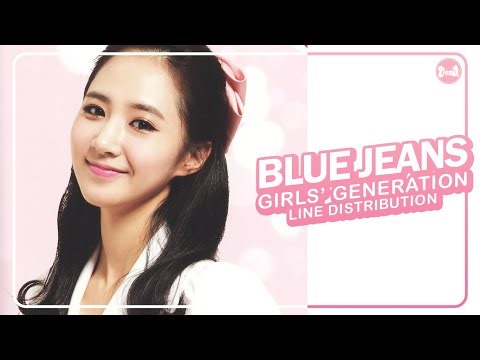 Girls’ Generation (少女時代) – blue jeans | Line Distribution (All Vocals)