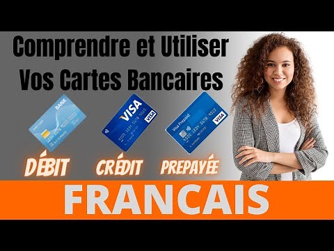 Understanding and Using Your Bank Cards - FRENCH
