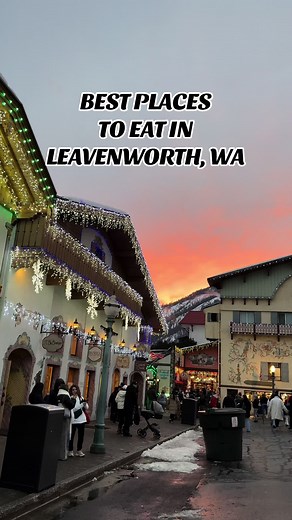 Best Places to Eat in Leavenworth, Washington