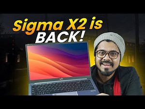 Your Dream Laptop Sigma X2 is BACK!