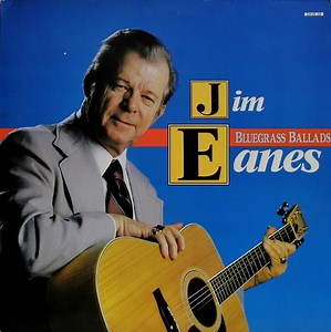 Jim Eanes - Bluegrass Ballads